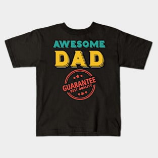 Perfect Gift Idea for Father - Awesome Dad Kids T-Shirt